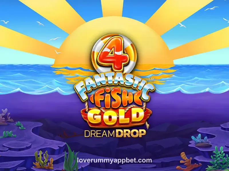 4 Fantastic Fish Gold Dream Drop